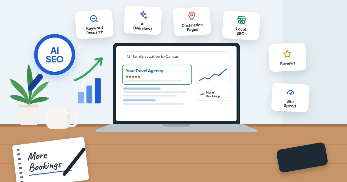 AI SEO for Travel Agencies: How to Get More Bookings From Google